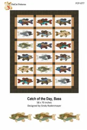 Catch of the Day, Bass - Fat Cat Patterns